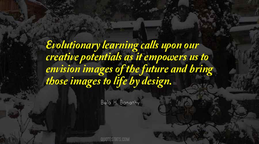 Bela H. Banathy Quotes #38837 Bela H. Banathy Quotes #38837