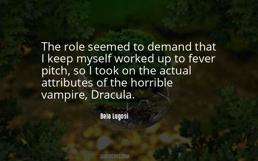 Bela Lugosi Quotes #1421890