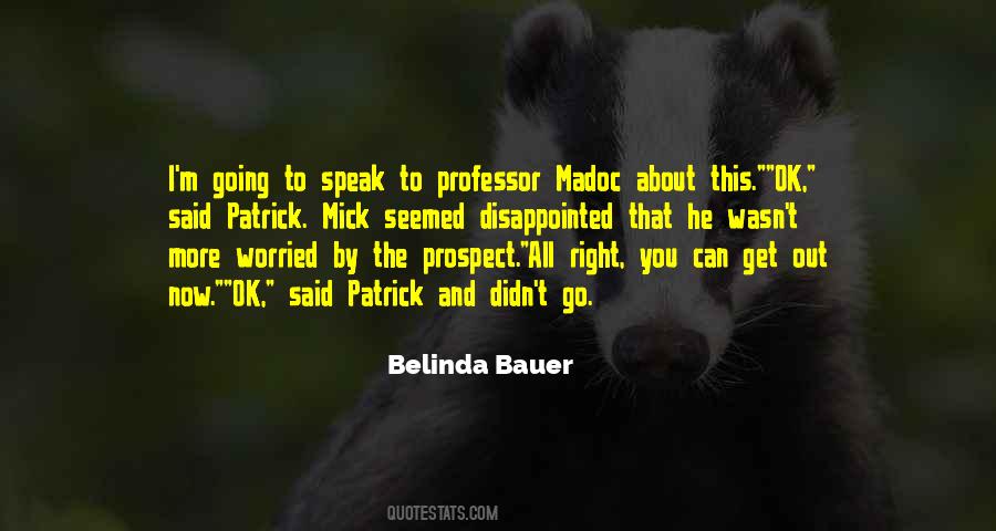 Belinda Bauer Quotes #1124609