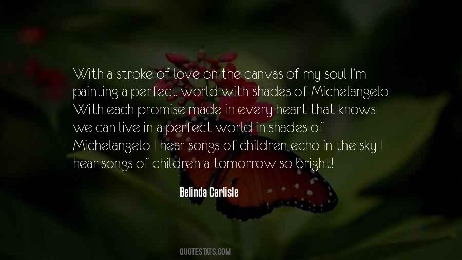 Belinda Carlisle Quotes #1133744
