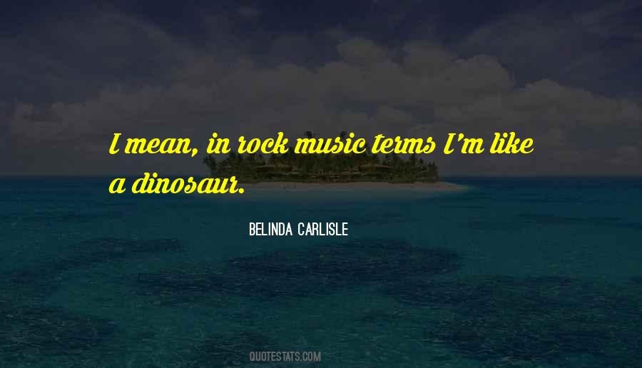 Belinda Carlisle Quotes #1555877