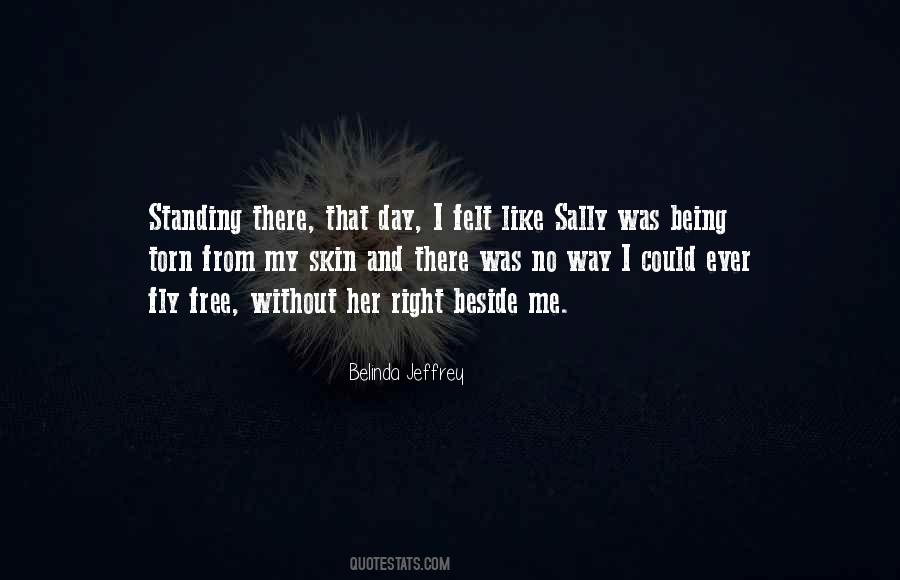 Belinda Jeffrey Quotes #1113731