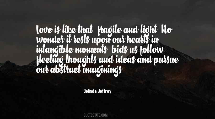 Belinda Jeffrey Quotes #1268087