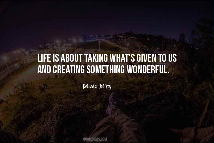 Belinda Jeffrey Quotes #1307845