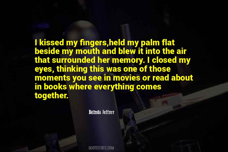 Belinda Jeffrey Quotes #1478756