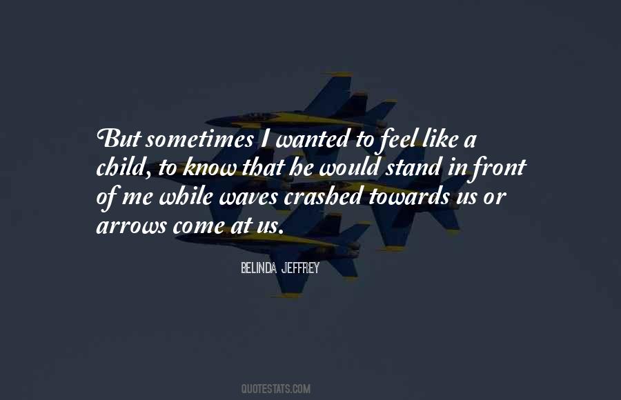 Belinda Jeffrey Quotes #483889