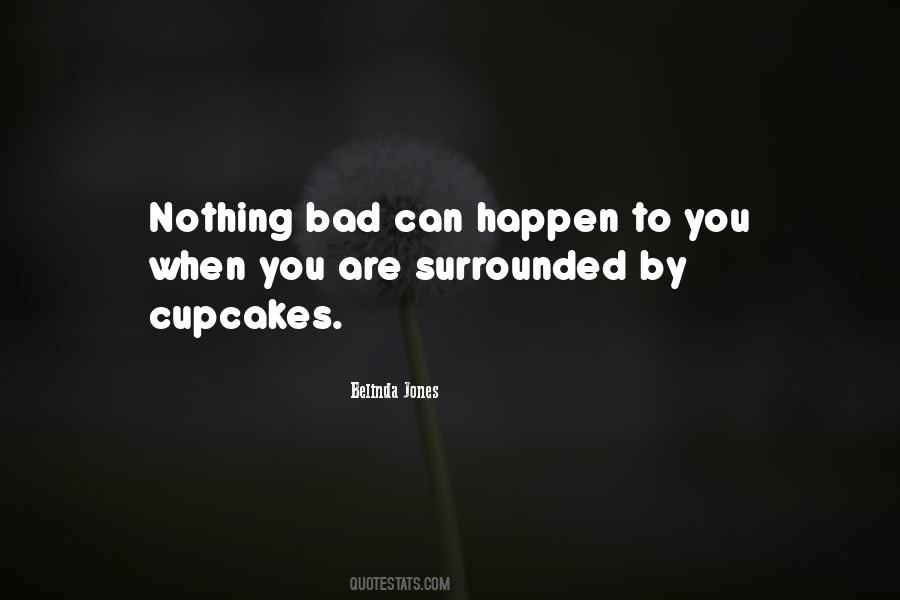 Belinda Jones Quotes #733248