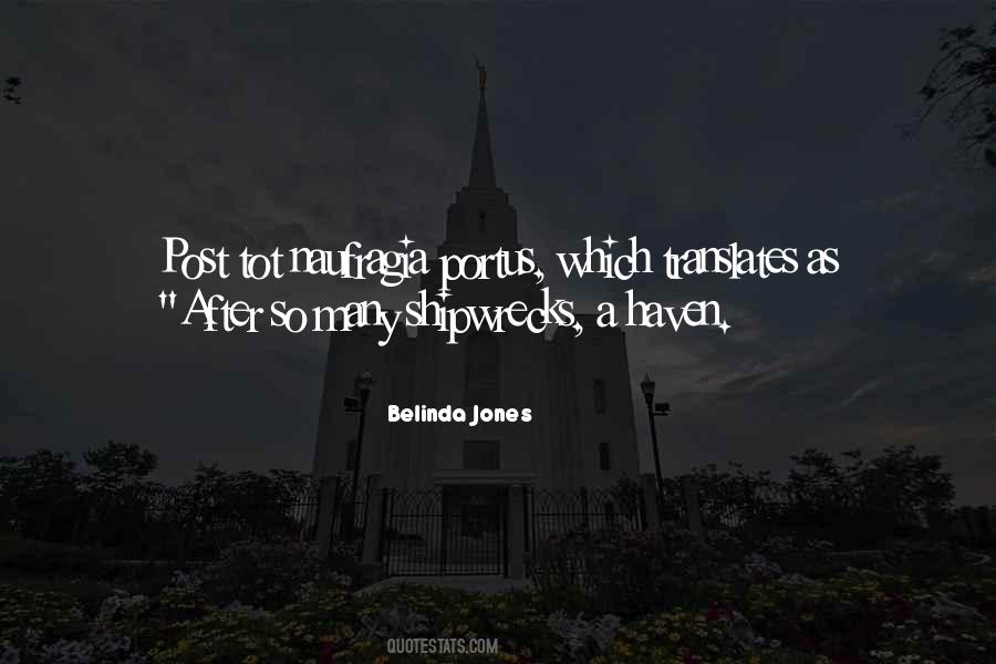 Belinda Jones Quotes #854306