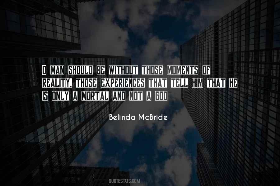 Belinda McBride Quotes #1145122