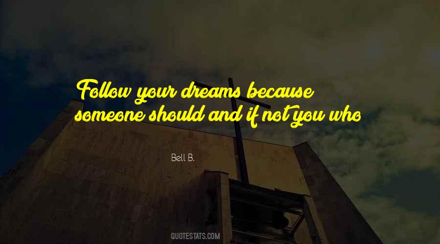 Bell B. Quotes #782375 Bell B. Quotes #782375