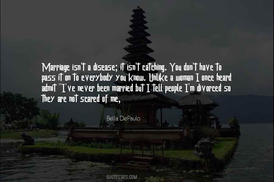 Bella DePaulo Quotes #1286845