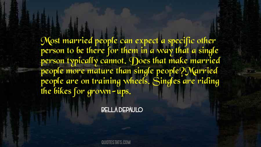 Bella DePaulo Quotes #1535266
