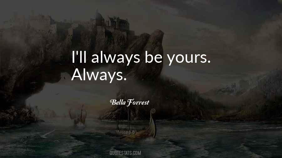 Bella Forrest Quotes #593675
