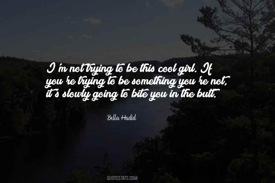 Bella Hadid Quotes #1295591