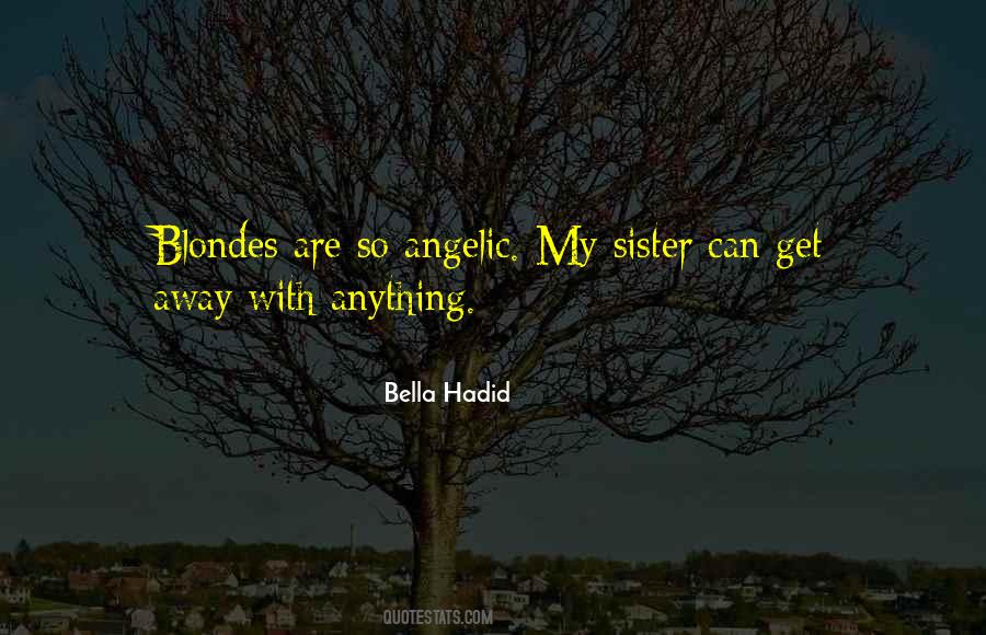 Bella Hadid Quotes #594282
