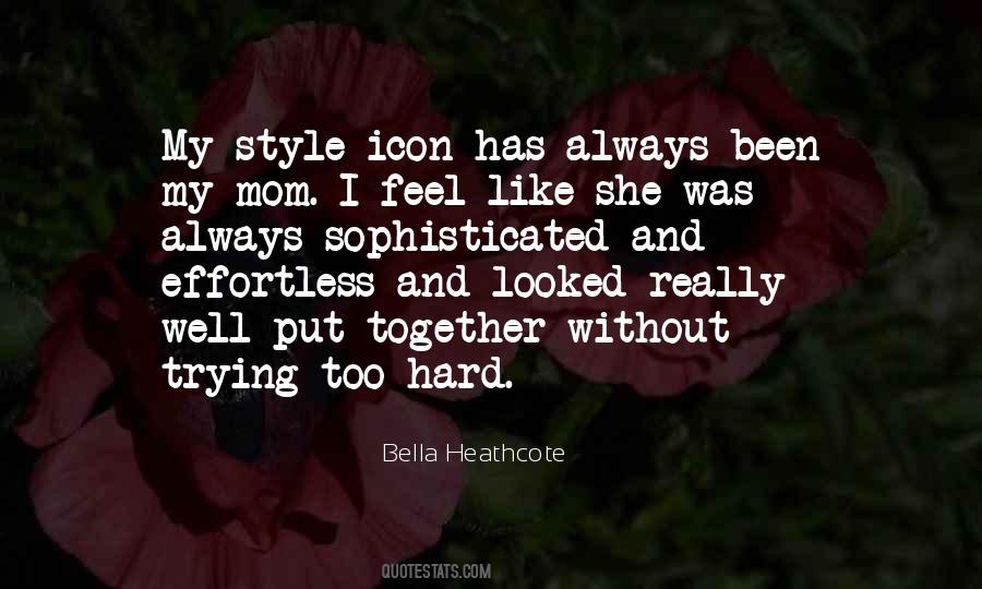 Bella Heathcote Quotes #907090
