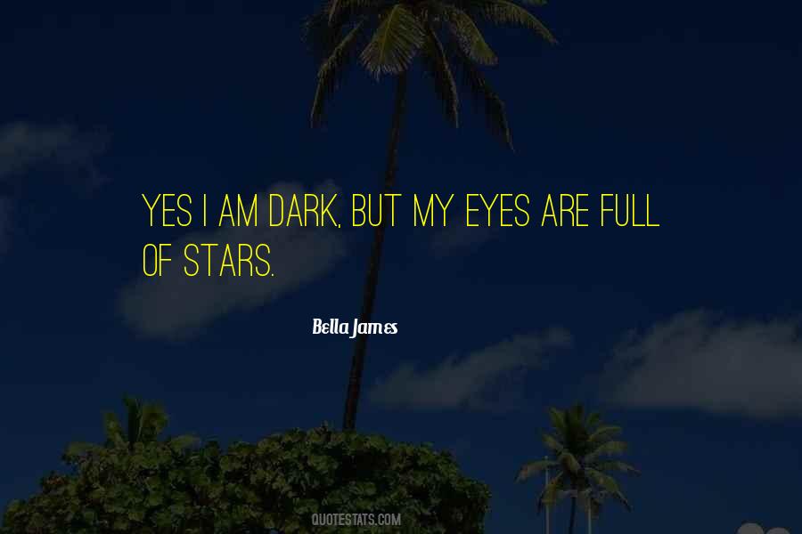 Bella James Quotes #687432