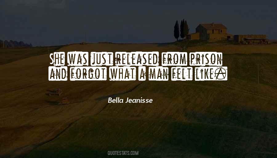 Bella Jeanisse Quotes #1102158