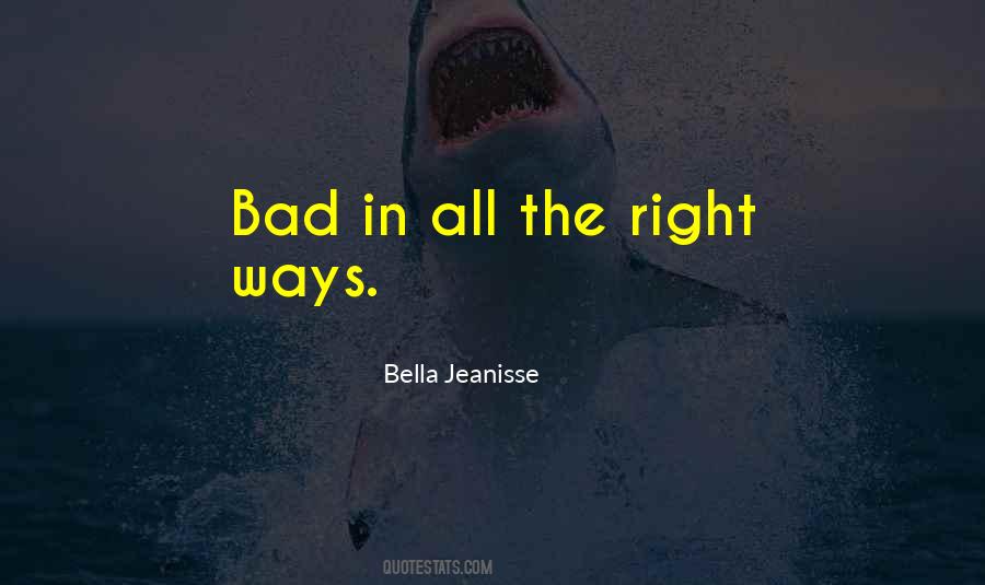 Bella Jeanisse Quotes #1253667