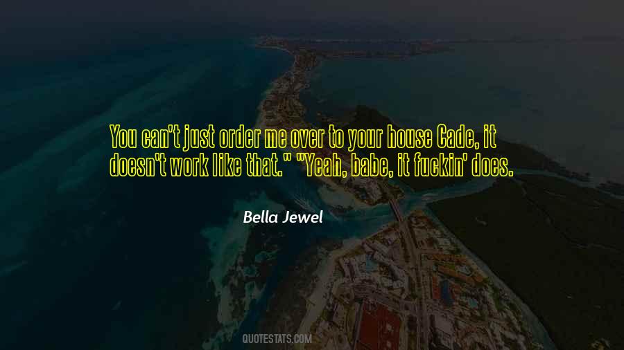 Bella Jewel Quotes #116798