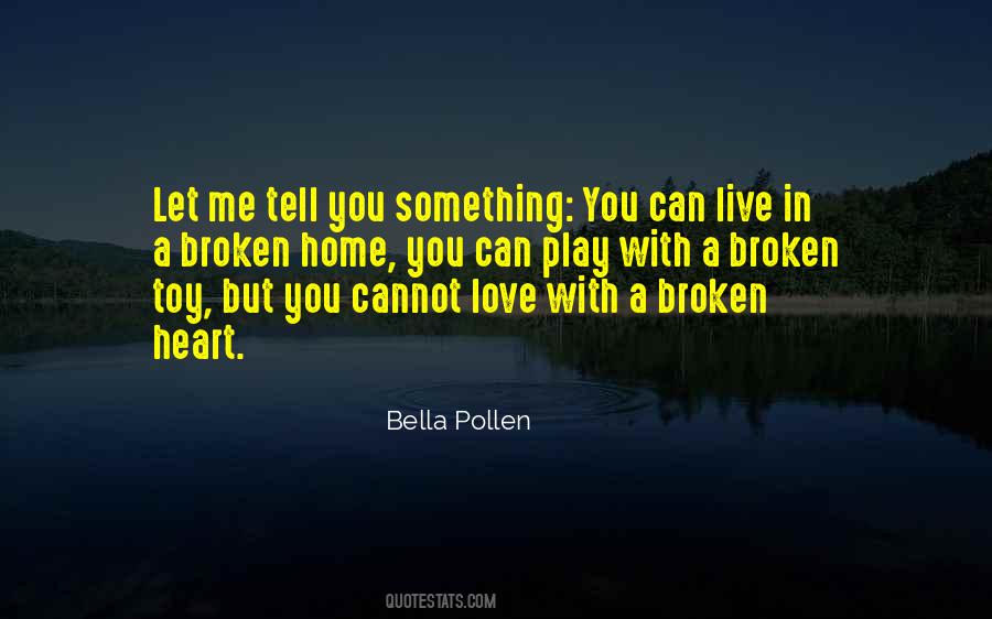 Bella Pollen Quotes #133628