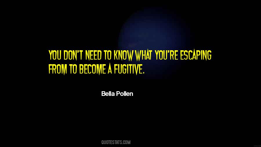 Bella Pollen Quotes #608092