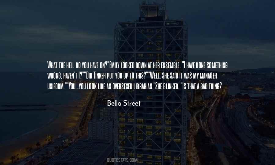 Bella Street Quotes #1488333