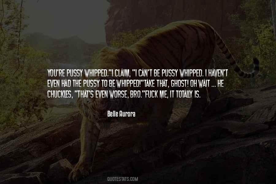 Belle Aurora Quotes #1104848