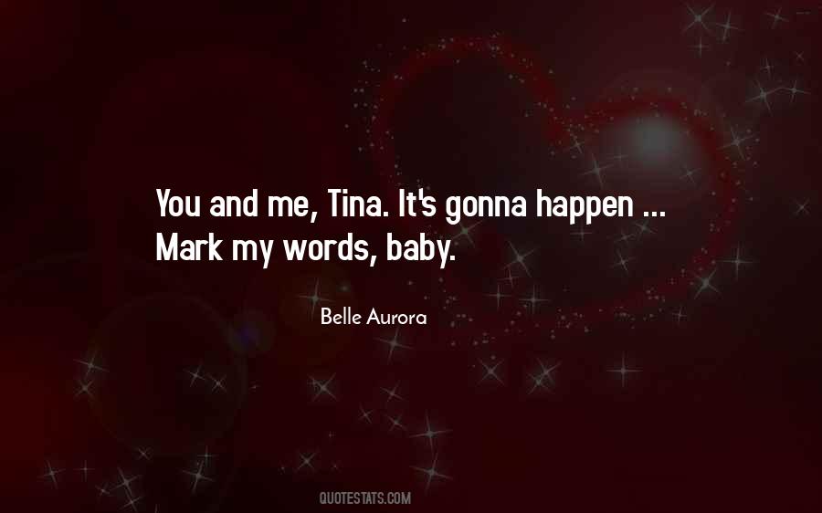 Belle Aurora Quotes #1164456