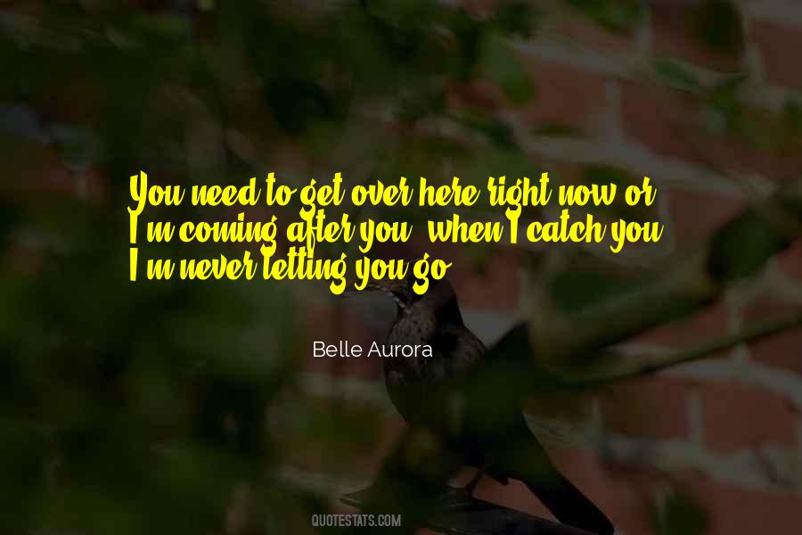 Belle Aurora Quotes #1298349