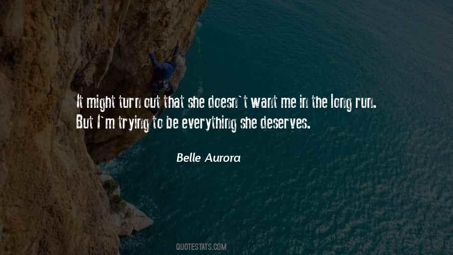 Belle Aurora Quotes #1558132