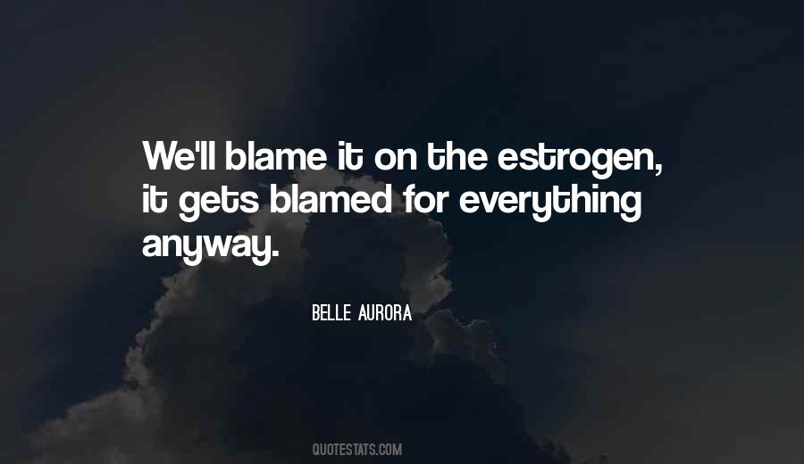 Belle Aurora Quotes #1843066