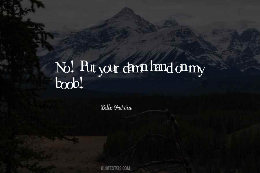Belle Aurora Quotes #232014