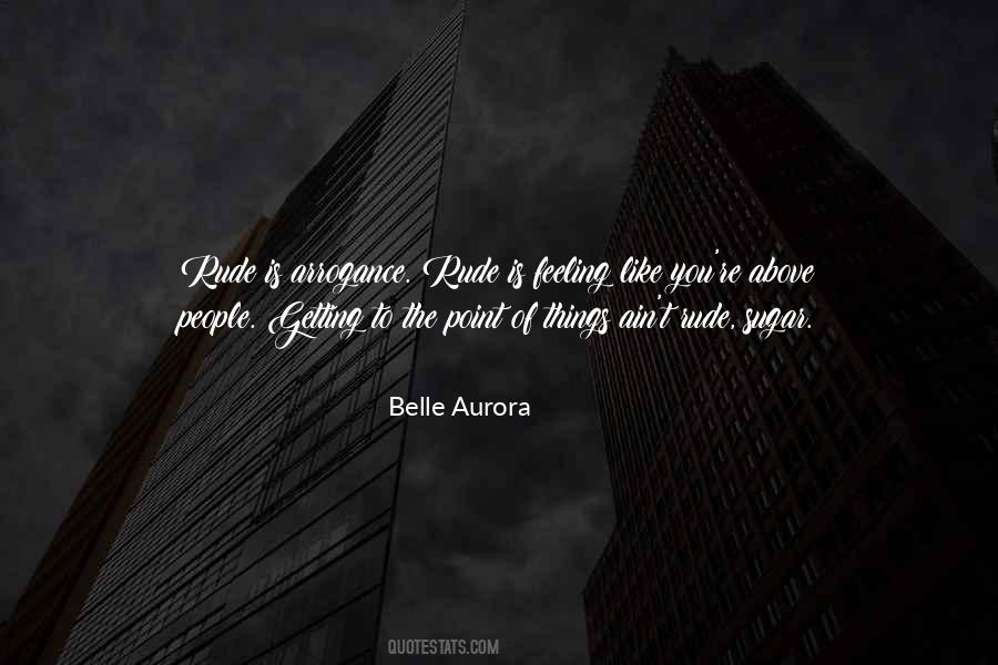 Belle Aurora Quotes #74212