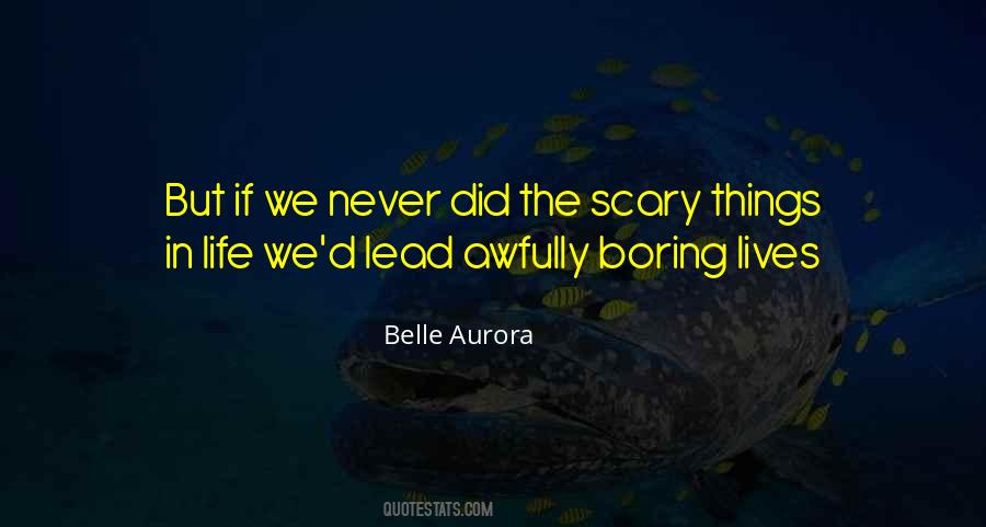 Belle Aurora Quotes #779157