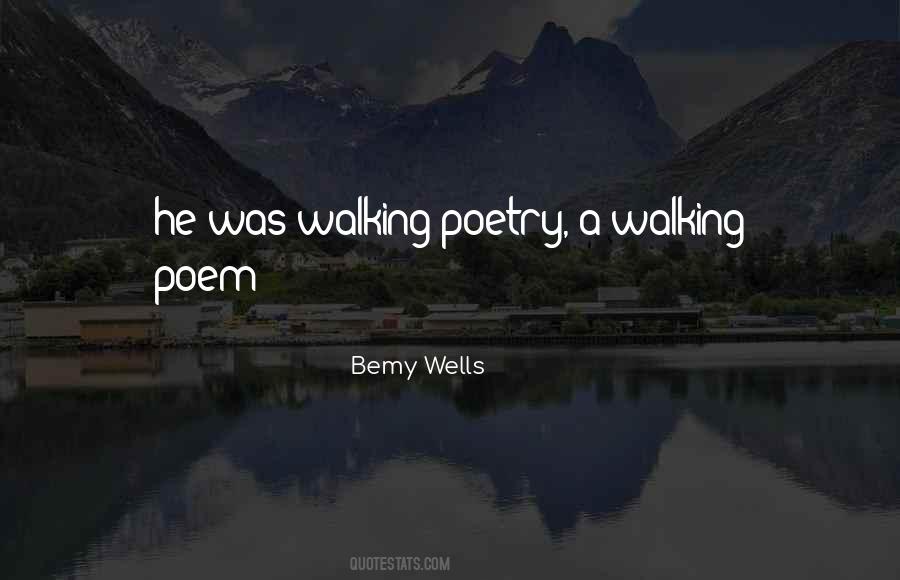 Bemy Wells Quotes #233266