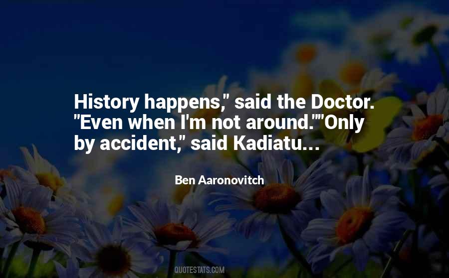 Ben Aaronovitch Quotes #1229655