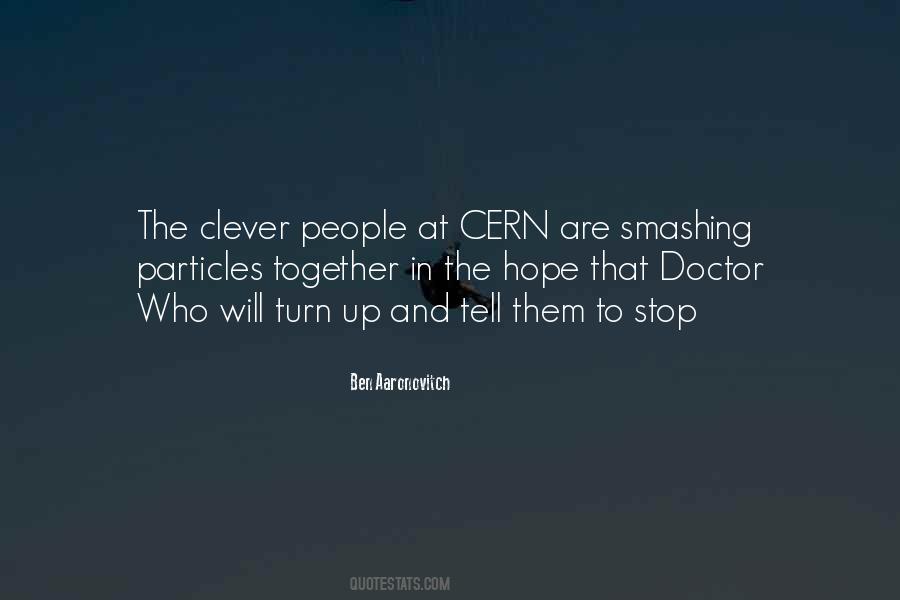 Ben Aaronovitch Quotes #1261929