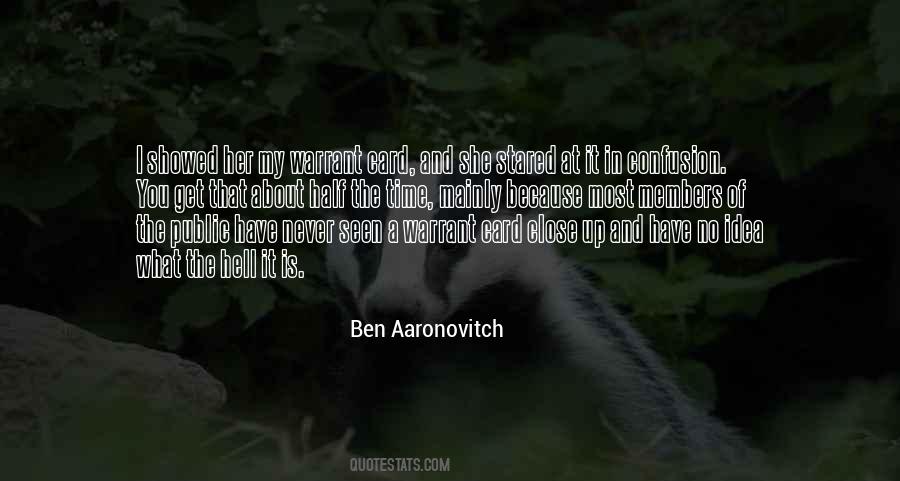 Ben Aaronovitch Quotes #1322513