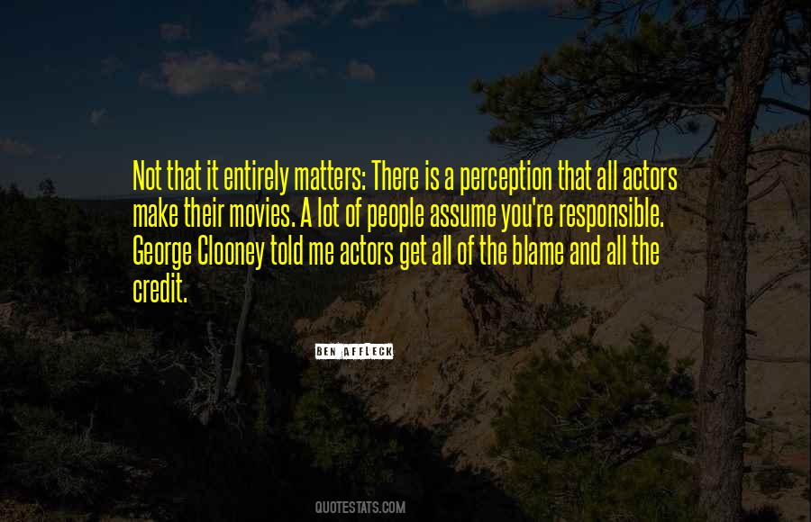 Ben Affleck Quotes #1208342