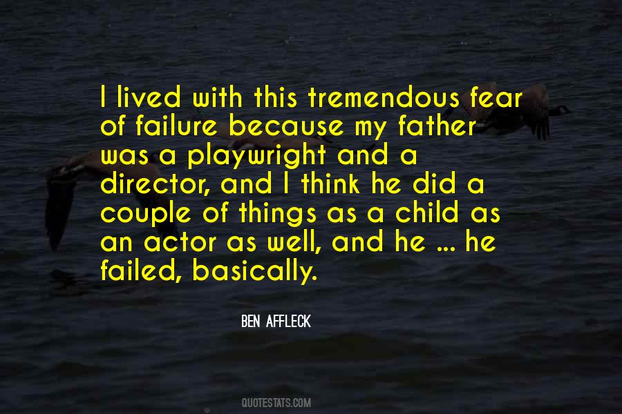 Ben Affleck Quotes #1216818