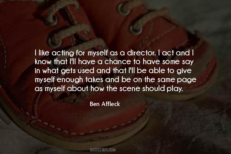 Ben Affleck Quotes #1326741