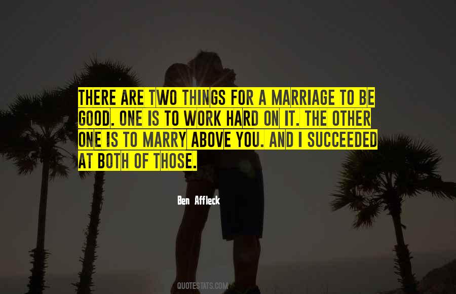 Ben Affleck Quotes #1519942