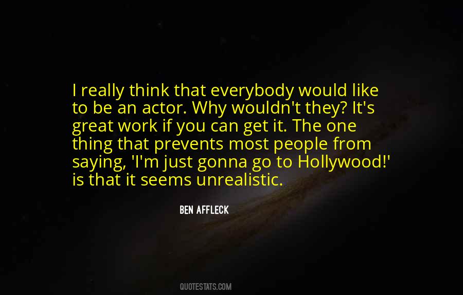Ben Affleck Quotes #345490
