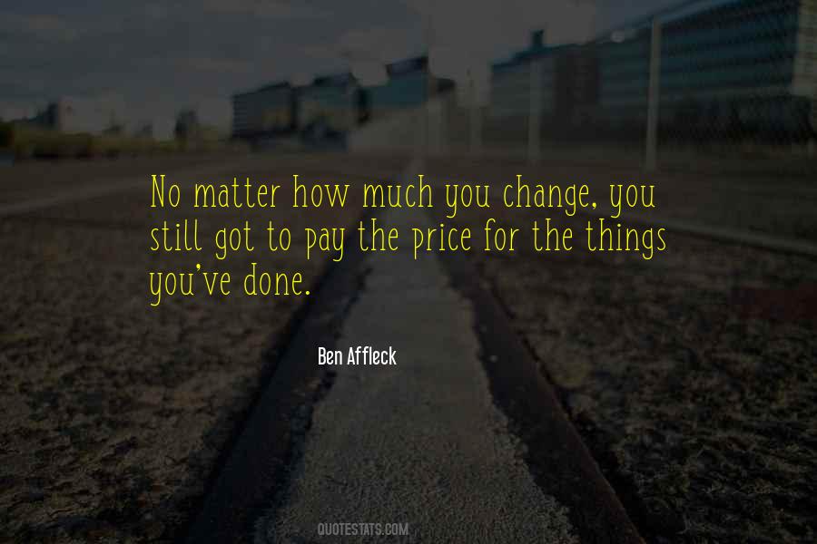 Ben Affleck Quotes #521408