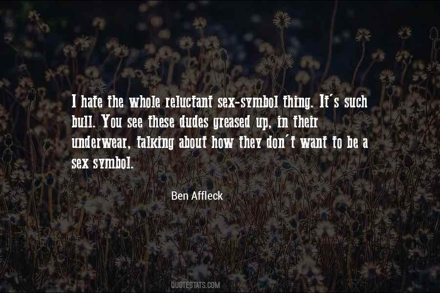 Ben Affleck Quotes #532473