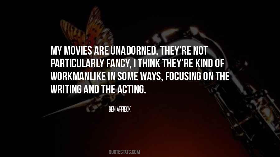 Ben Affleck Quotes #599049
