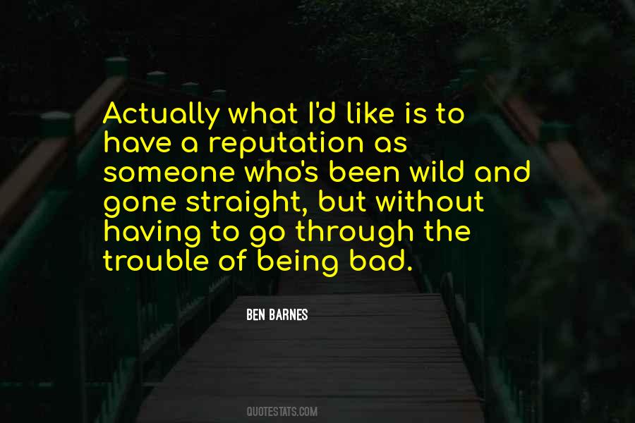 Ben Barnes Quotes #1072770