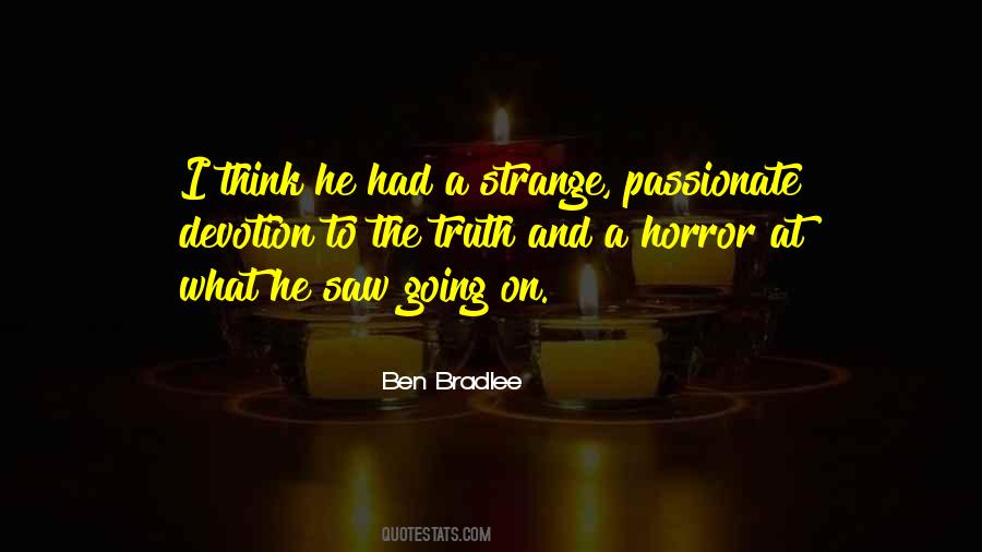 Ben Bradlee Quotes #1519044 Ben Bradlee Quotes #1519044