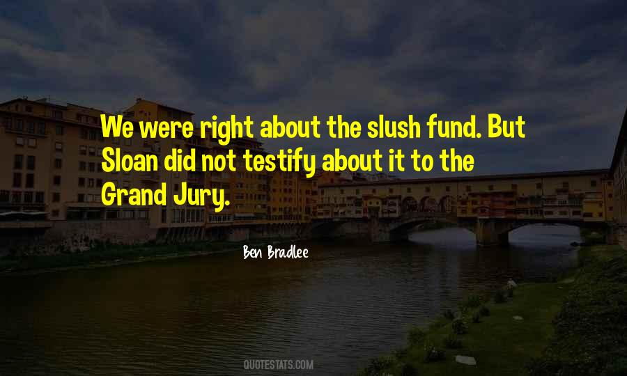 Ben Bradlee Quotes #1752704 Ben Bradlee Quotes #1752704